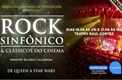 Rock Sinfônico & Clássicos do Cinema: de Queen a Star Wars