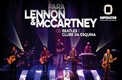 Para Lennon & McCartney – Os Beatles e o Clube da Esquina