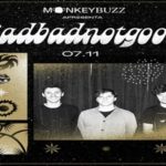 Monkeybuzz apresenta BADBADNOTGOOD