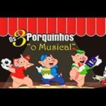 Os Três Porquinhos – O Musical