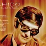 Chico – Além da Alegria