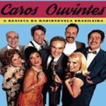 Caros Ouvintes