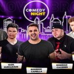 Comedy Night com Igor Guimarães, Rodrigo Capella e elenco