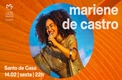 Mariene de Castro | Santo de Casa