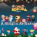 A Magia do Natal no Circo Spacial