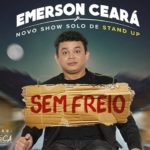 Emerson Ceará – Sem Freio