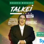 Rogério Morgado – Talkei Show + Stand-Up Comedy