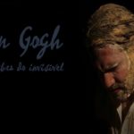 Van Gogh – A sombra do invisível