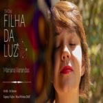 Show Filha da Luz – Mariana Varandas