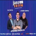 Jansen Serra Convida: Afonso Padilha & Gui Preto