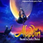 Aladdin, O Musical – Uma Noite na Arábia