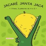 Lançamento Do Livro “Jacaré Janta Jaca”