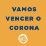 Vamos vencer o corona