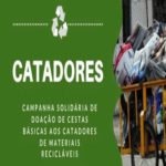 Cesta Básica para Catadores da Reciclagem no RJ