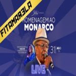 Homenagem ao Monarco – Live
