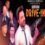 Danilo Gentili apresenta: “O Golpe do Drive-in” – Evento Drive-in