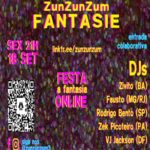 Festa ZunZunZum – Fantasie – Evento Online