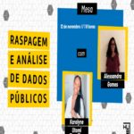 Raspagem e Análise de Dados Públicos 2020 – Mesa – Evento Online