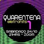 Quarentena Eletrohits vol.1 – Evento Online