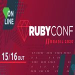 RubyConf Brasil On-line 2020 – Evento Online