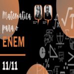 Matemática para o Enem. – Evento Online