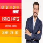 Rafael Cortez – Festival de Humor – Evento Drive-in