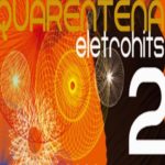 Quarentena Eletrohits Vol.2 – Evento Online