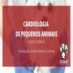 Cardiologia de Pequenos Animais – Evento Online