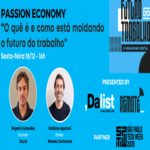 Passion Economy: “O quê é e como está moldando o futuro do trabalho” – Evento Online