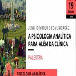Palestra: Jung, Símbolo e Comunicação: A psicologia analítica para além da clínica – Evento Online