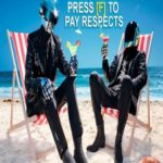 Press F to pay respects – Uma homenagem ao Daft Punk – Evento Online