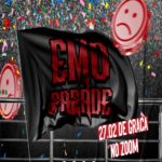 Emo Parade de Carnaval: A Folia Mais Triste do Brasi – Evento Online