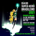 Dia do Super-Herói Brasileiro: celebração dos nossos heróis e heroínas – criadores e personagens.