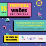A 15ª edição do FESTIVAL VISÕES PERIFÉRICAS  está com inscrições abertas