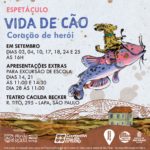 Espetáculo infantil Vida de cão, coração de herói, da Cia Mundu Rodá, aborda o desastre ambiental em Mariana e faz temporada no Teatro Cacilda Becker.