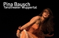 Pina Bausch Tanztheater Wuppertal