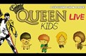 Queen Live Kids